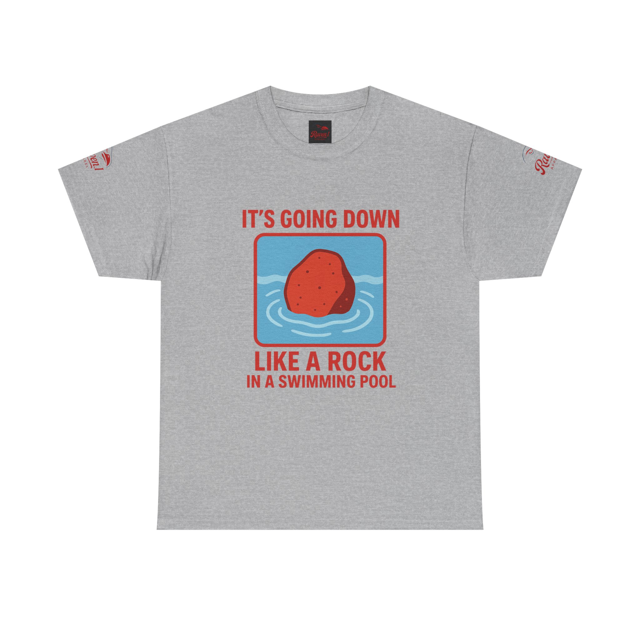 Unisex Heavy Cotton Tee - "it's Going Down Like A Rock In A Swimming Pool" Humor Tee, Funny Gift, Casual Wear, Birthday Present, [...]